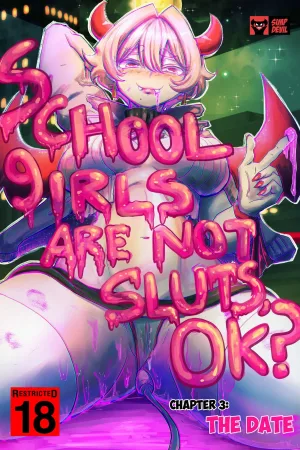 School girls are not sluts,OK? Chapter 3