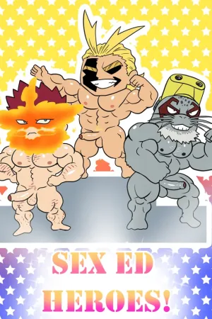 Sex Ed Heroes!