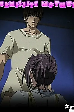 Submissive Mother II