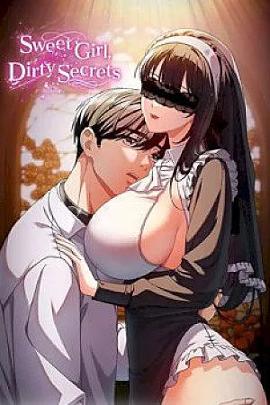 Sweet Girl, Dirty Secrets