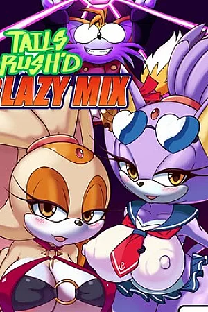 Tails Rush'd: Blazy Mix