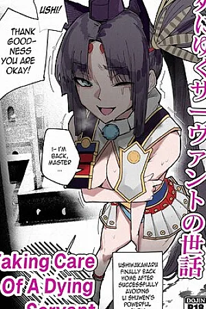 Taking Care Of A Dying Servant