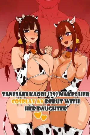 Tanesaki Kaori (39) Makes Her Cosplay AV Debut With Her Daughter