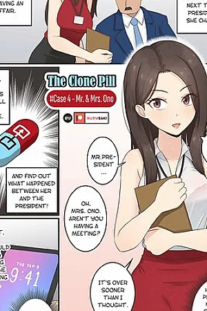 The Clone Pill Case.4 – Mr.&Mrs.Ono