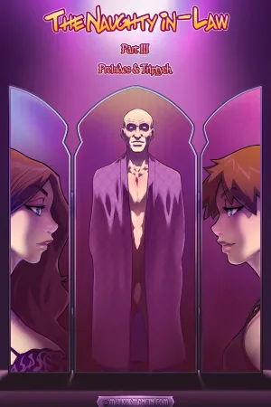 The Naughty in-Law Part 3 - Preludes & Triptych