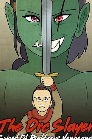 The Orc Slayer 2