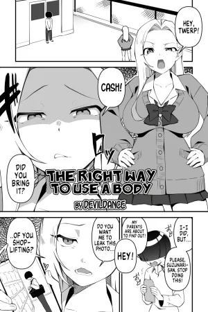 The Right Way to Use a Body