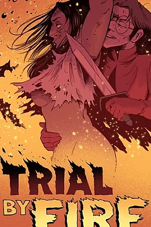 Trial By Fire