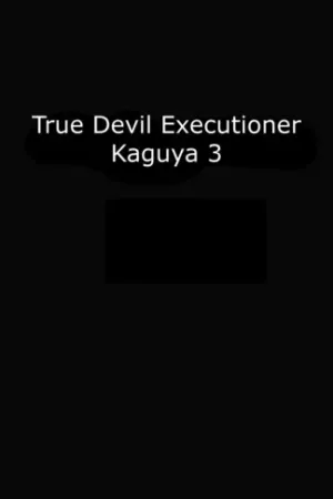 True Shin Taimashi Kaguya 3