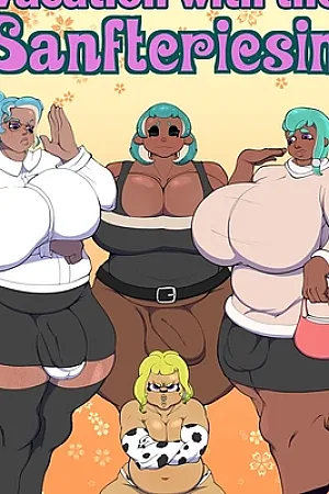 Vacation With The Sanfteriesens