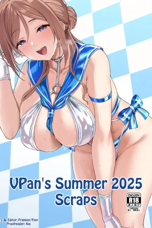 Vpan's Summer 2025 Scraps