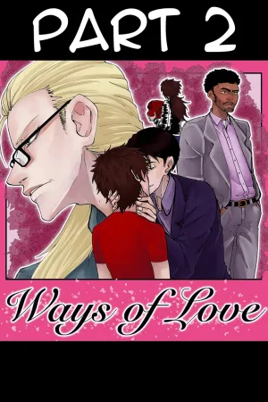 Ways Of Love 2