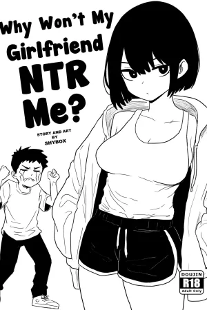 Why won't my Girlfriend NTR me?