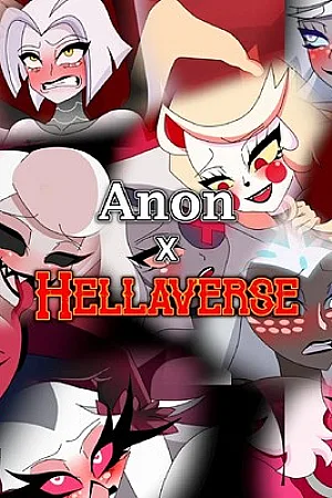 Xml Xross: Anon X Hellaverse + extras
