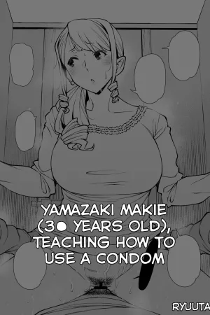 Yamazaki Makie (3●-sai), Gomu no Tsukaikata o Oshieru