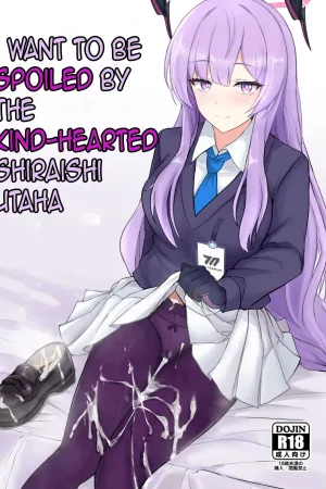 Yasashii Shiraishi Utaha ni Amaete Nukitai